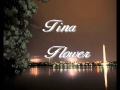 Tina - Flower.wmv