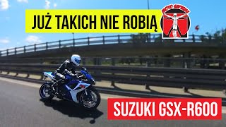 Suzuki GSX-R600 - recenzja kultowego motocykla! Już takich nie robią - powrót do pięknej przeszłości