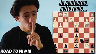 Je contourne une règle du tournoi ?! | ROAD TO MI #10