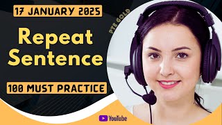 PTE Repeat Sentence - JANUARY 2025 - MUST PRACTICE