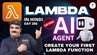Day 286 | Create Your First Lambda Function | AWS Lambda With AI Agent | AWS Lambda