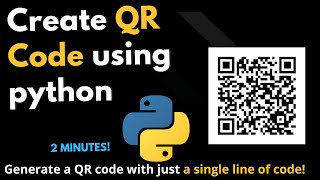 Python QR Code Generator | Create QR Codes with Ease using a Single Line of Code