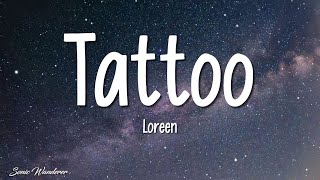 Loreen - Tattoo (Lyrics)