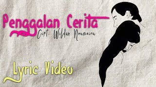 Lirik lagu - Penggalan Cerita (Lyrics Video)