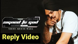 Signed To God Sidhu Moose Wala Reply Video | Reply To Karan Aujla | Moostape | New Punjabi Song 2021