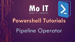 Powershell Tutorials - Pipeline operator