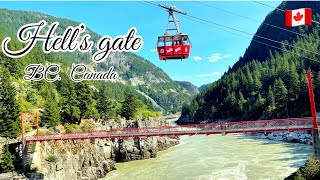 Hell’s gate airtram/ hell’s gate/ hell’s gate bridge/ attraction in Canada/ attraction in Vancouver