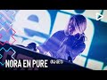 Nora en Pure @ ADE (LIVE DJ-set) | SLAM!