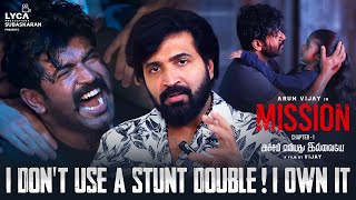 "The Pain I went through!" - Arun Vijay on Stunt Sequences in Mission Chapter 1 | Lyca Productions