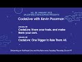 Know your tools, and make them your own. | codeLive