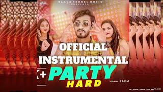 Party Hard | @Saemyofficial | Instrumental | Dj Apple & Gomzy | Karaoke Beat