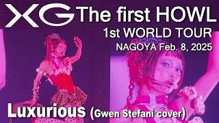 XG The first HOWL NAGOYA 10th Luxurious (Gwen Stefani cover) (Jurin solo) (FanCam) 20250208Sat #XG