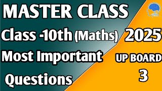 Master Class Class-10th Subject -Maths , Class -3