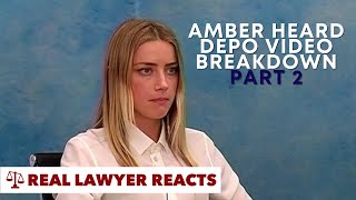 Lawyer Reacts: Amber Heard 2016 Depo Breakdown - Part 2