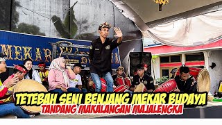 Tetebah  Benjang Mekar Budaya Cikijing - MAJALENGKA  Tandang Makalangan