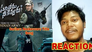 Sarileru Neekevvaru Title Song - A Tribute To The Indian Army Reaction Review | Mahesh Babu | DSP