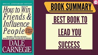 017 How  To Win Friends And Influence People   By Dale Carnegie  !!  Book Summary   L4M