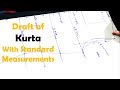 How to do Draft Of Kurta With Standard Measurements - SEWING