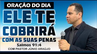 🙏ORAÇÃO DO DIA🙏 SEXTA-FEIRA 22/11/2024 (PASTOR JÚNIO ARAUJO)