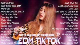 Cưới Thôi Emi Remix - BXH Nhạc Trẻ Remix Hot Nhất Hiện Nay ♫ Top 15 Bản EDM Hay Nhất 2024