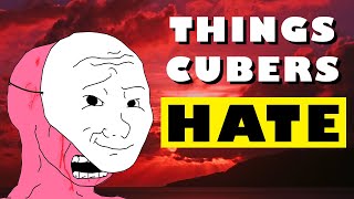 Even MORE Things Cubers HATE…