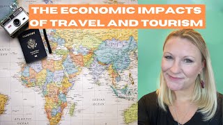 Economic Impacts Of Tourism That We ALL Need To Know!
