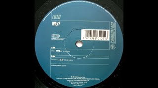 Lolo - Why (Original Mix) (2004)