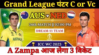 Australia Vs Netherlands Dream11 Team || AUS vs NED Dream11 Prediction || World Cup 2023 24th Match