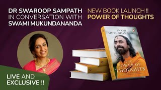 Dr. Swaroop Sampath LIVE conversation with Swami Mukundananda | Power of Thoughts NEW Book Launch