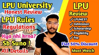 LPU All Rules and Regulations | LPU Hostel Rules | LPU Hostel Rooms | LPU Campus Tour |Admission LPU
