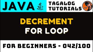 Java For Loop Reverse Explained (How Decrement Loops Work)