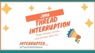 Part-1 Java -Thread Interruption #Java #Thread #API #Multithreading #interrupt #interrupted
