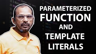 Parameterized Function in JavaScript | Object Literals in JavaScript | Function with Parameters