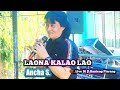 Laona Kalao Lao ~ Cipt. Ancha S. Voc. Ancha S.Live Show Di Jl.Banteng Kab.Pinrang