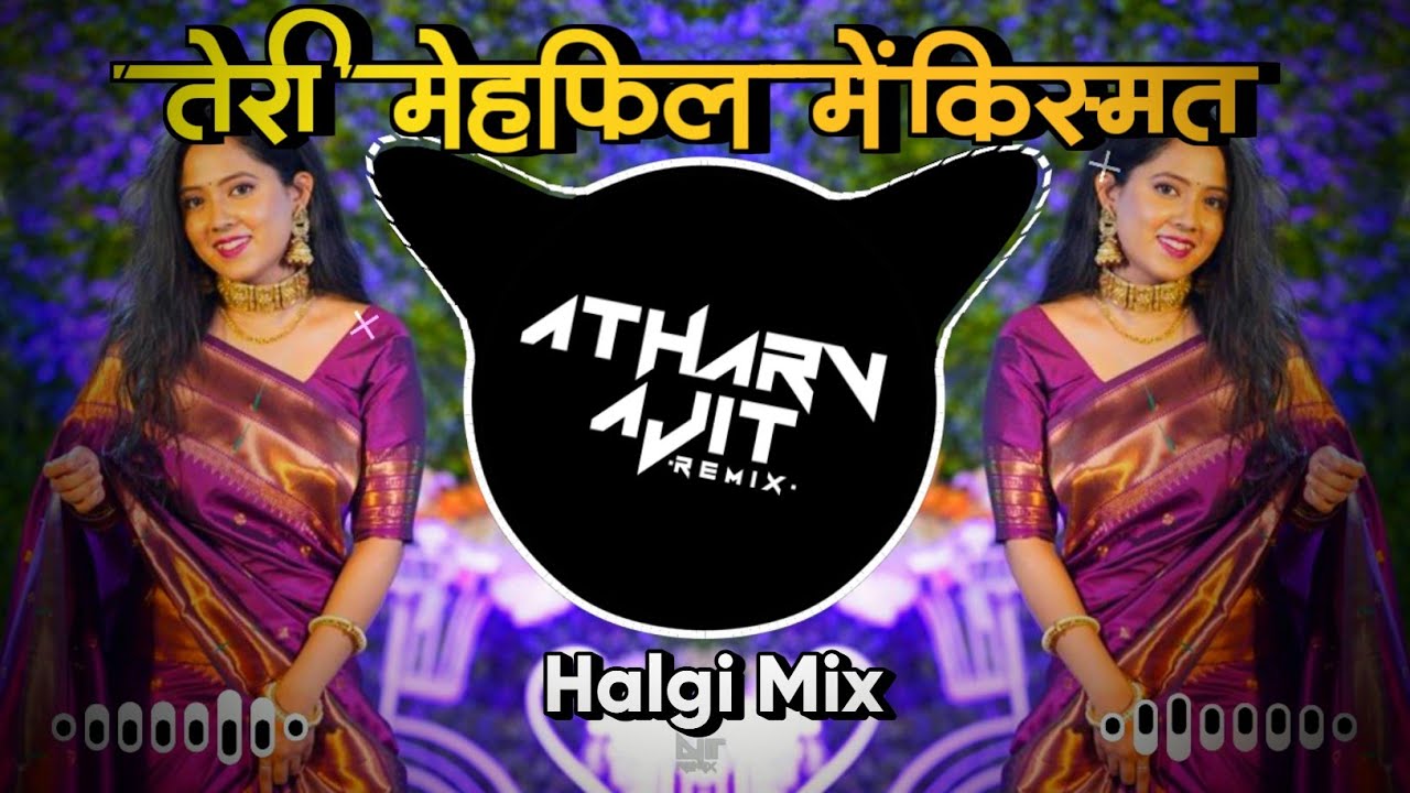 Kisi Din Yeh Tamasha Muskura Kar Hum Bhi Dekhenge Dj Song | Halgi Mix ...