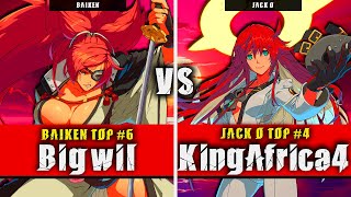 GGST | Bigwil (Baiken) VS KingAfrica4 (Jack O) | Guilty Gear Strive High level gameplay