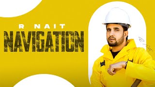 R NAIT : Navigation | Josan Bros | Latest Punjabi Song 2023 | New Punjabi Song 2023