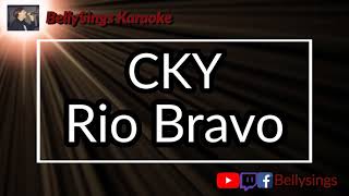 CKY - Rio Bravo (Karaoke)