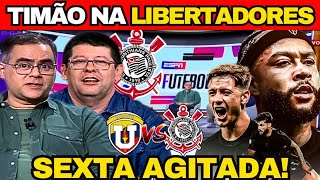 🚨 CORINTHIANS COM FOCO TOTAL NA ESTREIA DA LIBERTADORES! NOTÍCIAS DO CORINTHIANS! 🚨