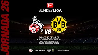 Partido Completo: FC Cologne vs Borussia Dortmund | Jornada 26 - Bundesliga