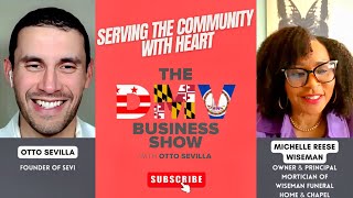 Serving The Community With Heart with Michelle Reese-Wiseman of Wiseman Funeral Home and Chapel
