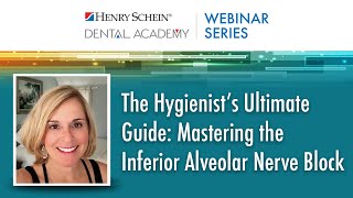 The Hygienist’s Ultimate Guide: Mastering the Inferior Alveolar Nerve Block