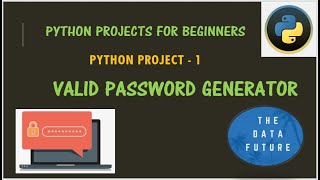 Python Project || Valid Password Generator || Python Project-1 for Beginners