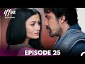 Iffet - Episode 25 (English Subtitles)