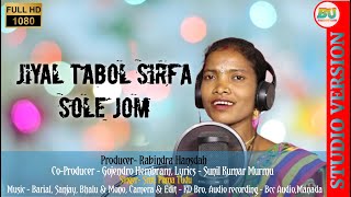 NEW SANTALI VEDIO SONG 2021//JIYAL TABOL SIRFA SOLE JOM//PAMA TUDU//FULL HD 1080p//STUDIO VERSION