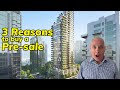 Why to Buy a Pre-Sale Condo in Vancouver