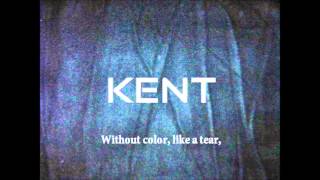 Kent - Utan dina andetag (Without your breath) translated lyrics