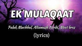Ek mulaqat me bat hi bat me (Lyrics) | Movie: Dream girl | Ayushman K, Nushrat B |