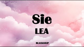 LEA - Sie Lyrics