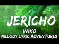 Iniko - Jericho (Lyrics)  | 25mins - Feeling your music